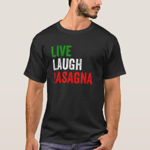Camiseta Vintage Live Laugh Lasagna Funny Flag Italiano Las