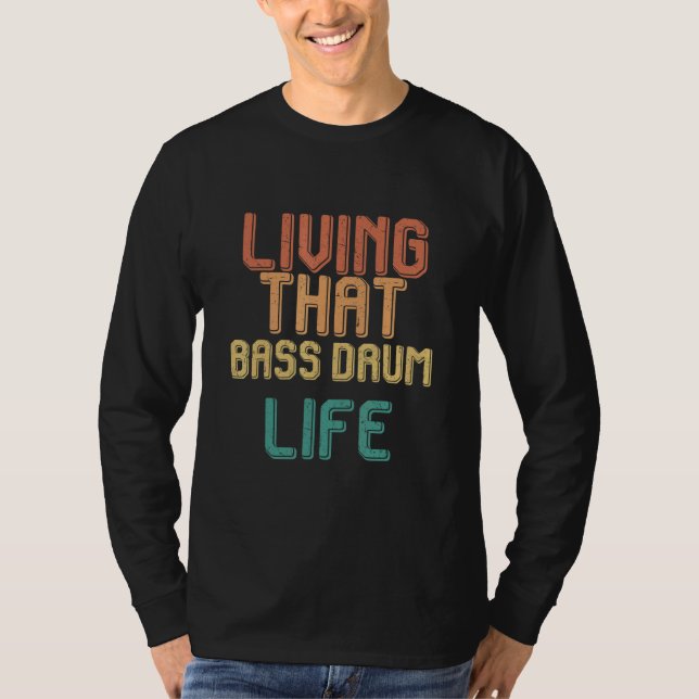 Camiseta Vintage living that BASS DRUM life (Frente)