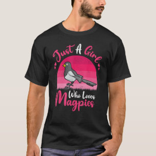 Camiseta Vintage Magpie Bird É Apenas Uma Rapariga Que Ama 