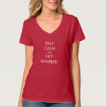 Camiseta Vintage MANTER CALM SE CASAR<br><div class="desc">Engraçado, Vintage fica calmo e casado.</div>