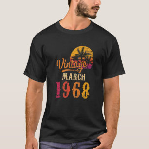 Camiseta Vintage March 1968 55th Birthday For 55 Year Old
