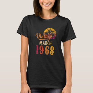 Camiseta Vintage March 1968 55th Birthday For 55 Year Old