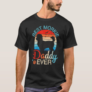 Camiseta Vintage Melhor Pai Morkie Dog Nunca Feliz Fath