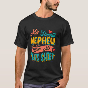 Camiseta Vintage, Meu Sobrinho Favorito Me Deu Esta Camisa.