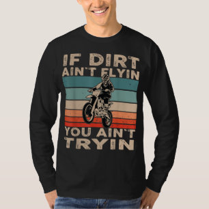 Camiseta Vintage Motocross MX se a sujeira não voar