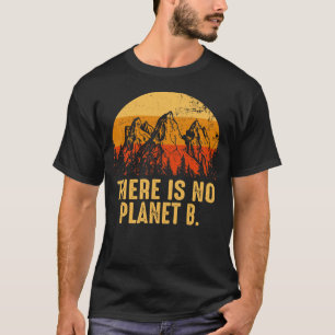 Camiseta Vintage Mountain Nature Não Há Planeta B Terra