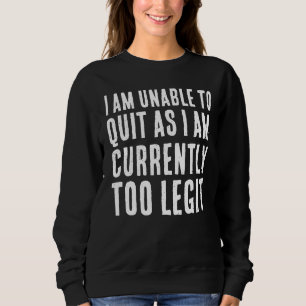 CAMISETA VINTAGE MUITO LEGÍTIMA PARA DESISTIR