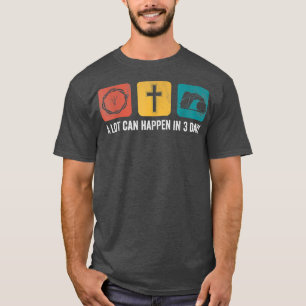 Camiseta Vintage Muito Pode Acontecer Em 3 Dias Felz pascoa
