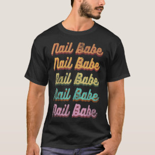 Camiseta Vintage Nail Babe Manicurist Nail Artist Nail Tech