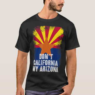 Camiseta Vintage Não California Minha Arizona Conservadora