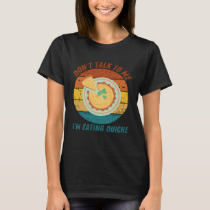 Camiseta Vintage Não fale comigo Estou comendo o Retro Quic