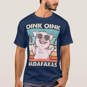 Camiseta Vintage Pig Oink Madafakas - Animais da Fazenda