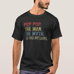 Camiseta Vintage Pop pop O Homem O Mito A Má Influência