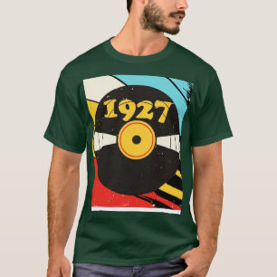 Camiseta Vintage Retro 1927 Birthday Shirt Vinyl Music
