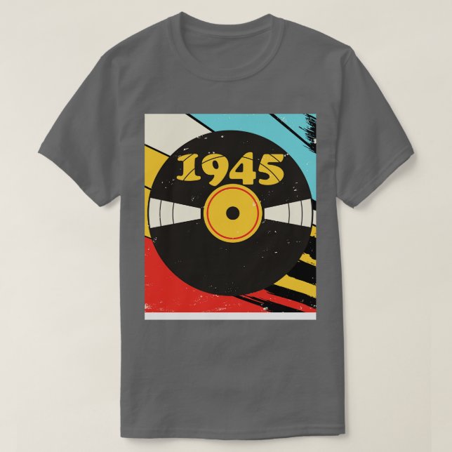 Camiseta Vintage Retro 1945 Birthday Shirt Vinyl Music (Frente do Design)