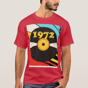 Camiseta Vintage Retro 1972 Birthday Shirt Vinyl Music