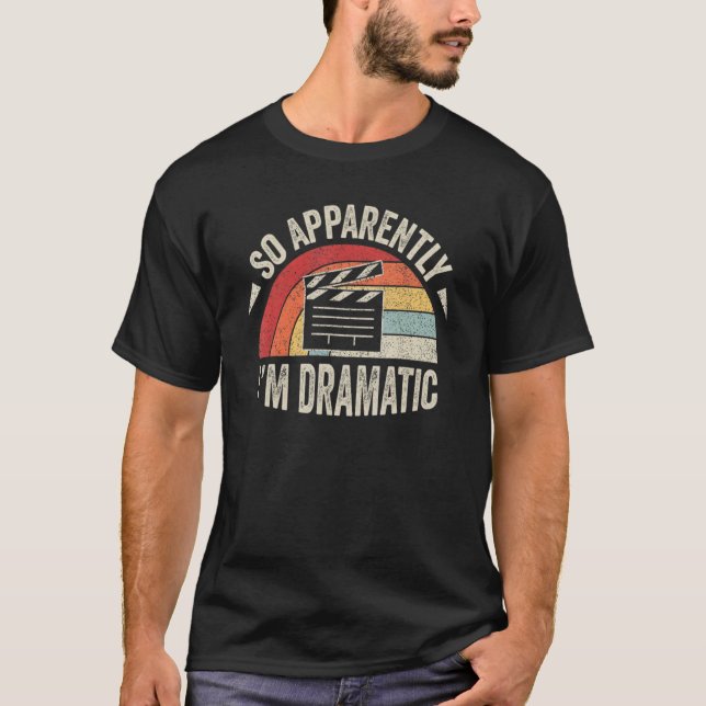 Camiseta Vintage Retro Aparentemente sou Ator Dramático (Frente)