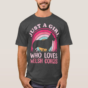 Camiseta Vintage Retro Apenas Uma Menina Que Ama O Welsh Co
