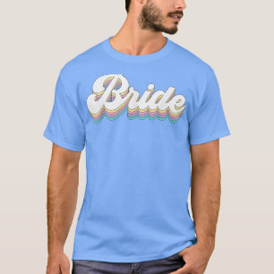 Camiseta Vintage Retro Bride Festa de solteira Bridal Matc