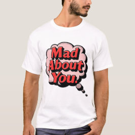 Camiseta Vintage Retro Comic Pop Art "Mad About You" Though
