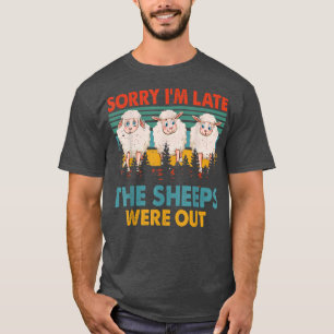Camiseta Vintage Retro Desculpe Estou Atrasado As Ovinos Es