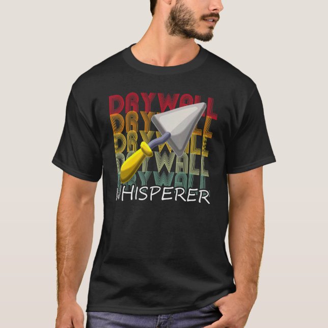 Camiseta Vintage Retro Drywall whisperer Drywaller Drywall (Frente)