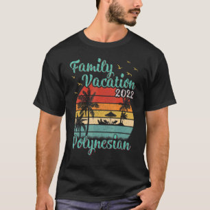 Camiseta Vintage Retro Familiar Vacation 2022 Polinésia Bea