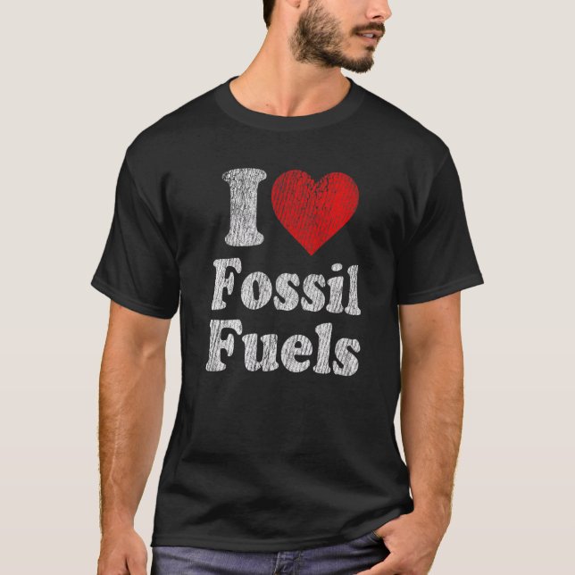 Camiseta Vintage Retro I Love Fossil Fuels (Frente)