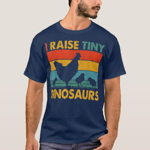 Camiseta Vintage Retro I Raise Dinossauros Pequenos Galinha