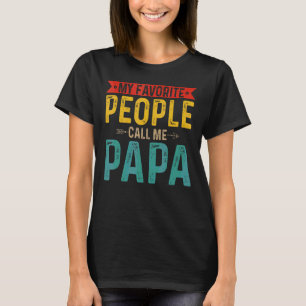 Camiseta Vintage Retro Minhas Pessoas Favoritas Me Chame Pa