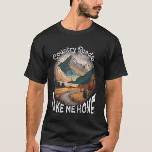 Camiseta Vintage Retro Music Fans Tee Country Roads Me Leva