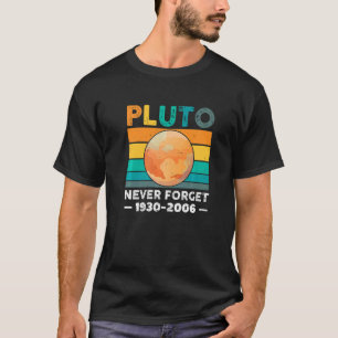 Camiseta vintage retrô nunca esquece Plutão 1