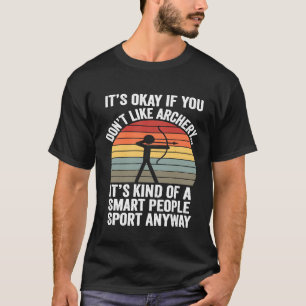 Camiseta Vintage Retro Tudo Bem Se Você Não Gosta de Arquea