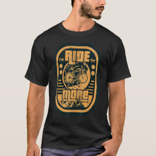 Camiseta Vintage Ride More Bicycle