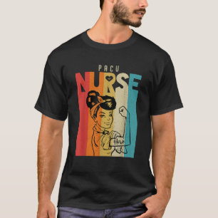 Camiseta Vintage Rosie The Riveter PACU Nurse