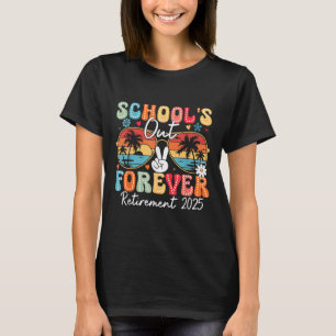 Camiseta Vintage Schools Out Forever Retirement 2025 Teache