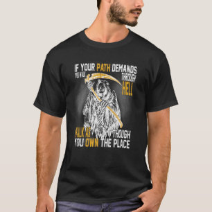 Camiseta Vintage, Se O Seu Caminho Exige Que Ande Pelo Infe