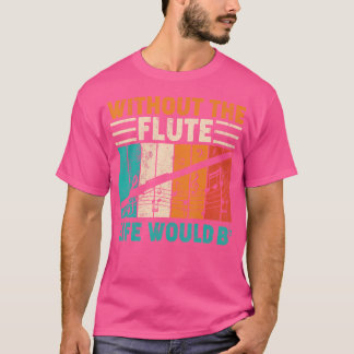 Camiseta Vintage Sem A Vida Flutuante Seria Flat Flute