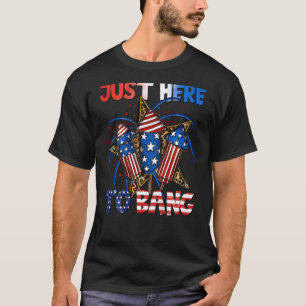 Camiseta Vintage Só Aqui Para Bang Fireworks 4 De Julho Pa