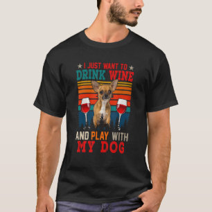 Camiseta Vintage Só Quer Beber Vinho E Brincar Com Cão