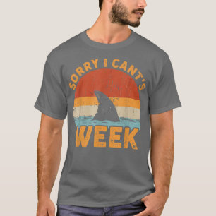 Camiseta Vintage Sorry I Cant Its Week Funny Shark Gifts