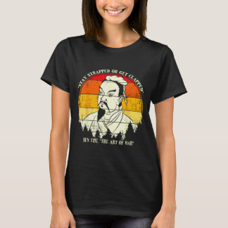 Camiseta Vintage Stay Strapped Or Get Clapped Funny Sun Tzu