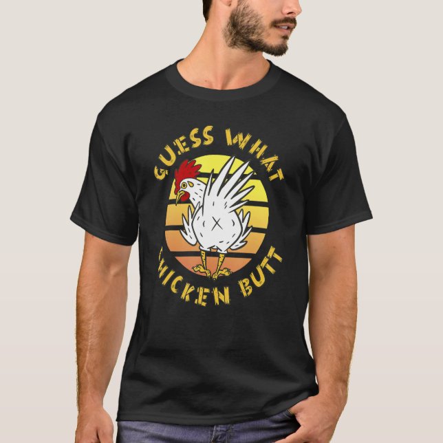 Camiseta Vintage Style Guess What Chicken Butt  (Frente)