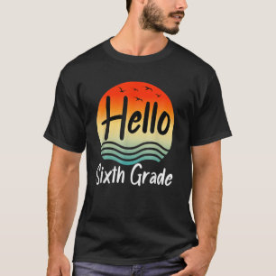 Camiseta Vintage Sunrise Olá Professor de Sexto Grau Feliz