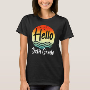 Camiseta Vintage Sunrise Olá Professor de Sexto Grau Feliz
