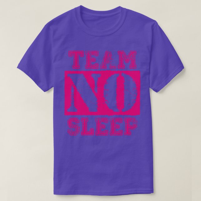 Camiseta Vintage Team No leep Deep Pink Text (Frente do Design)