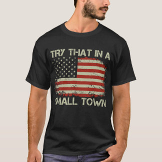 Camiseta Vintage Tenta Que Em Uma Pequena Cidade, Estados U