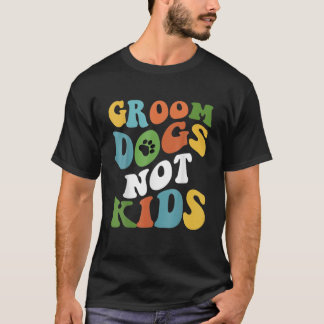 Camiseta Vintage Wavy Lines Groom Dogs Not Kids Groovy Funn