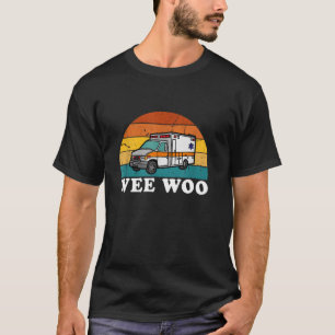 Camiseta vintage Wee Woo Ambulance AMR. Funny EMS EMT Param