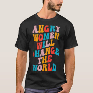 Camiseta Vintage Woman Rights Irritado Women Will Change Wo